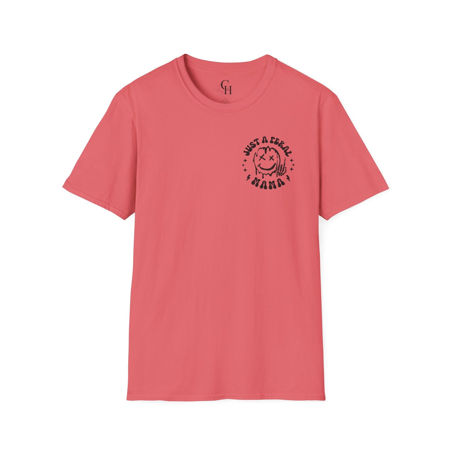 Just a Feral Mama Raising Feral Children T-Shirt