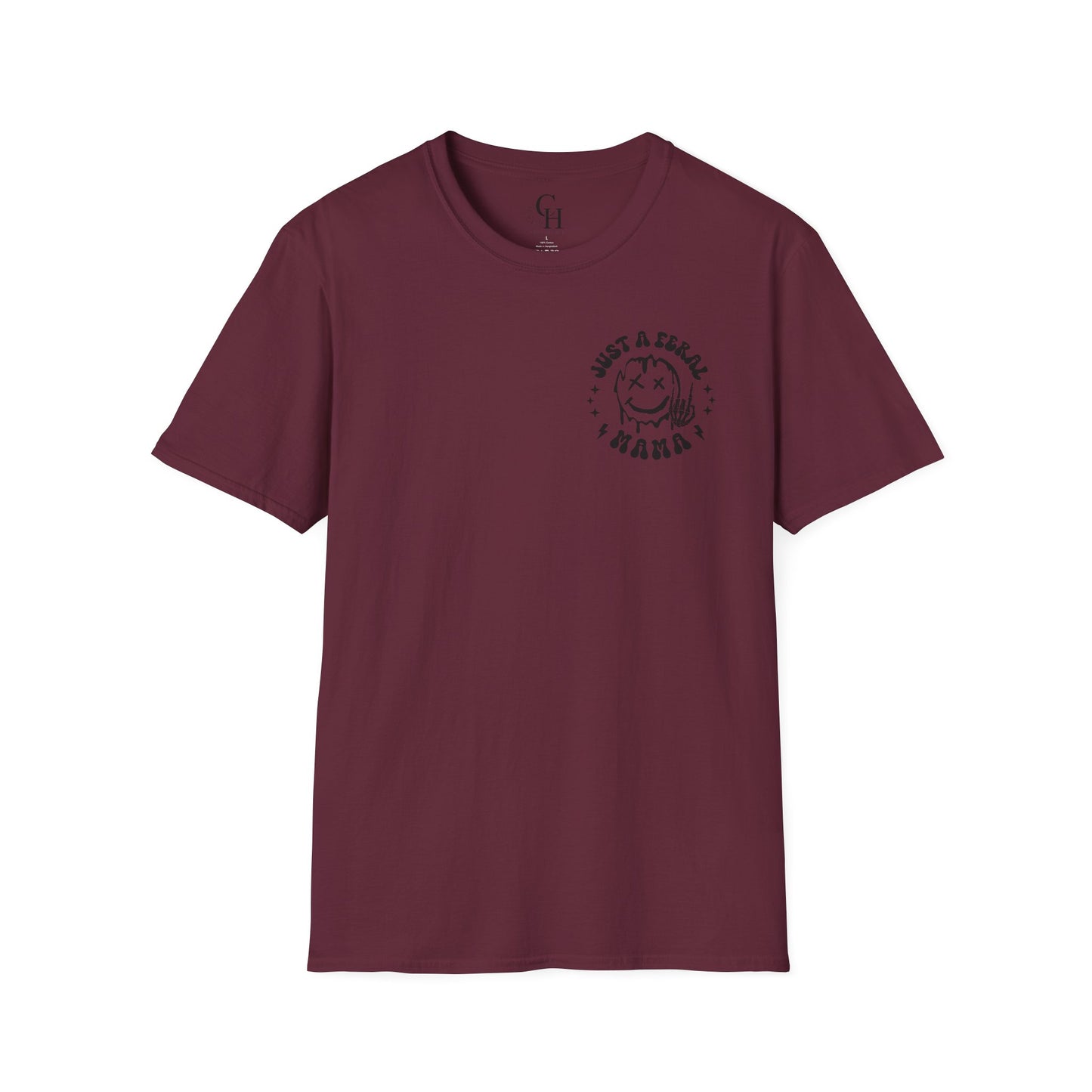 Just a Feral Mama Raising Feral Children T-Shirt