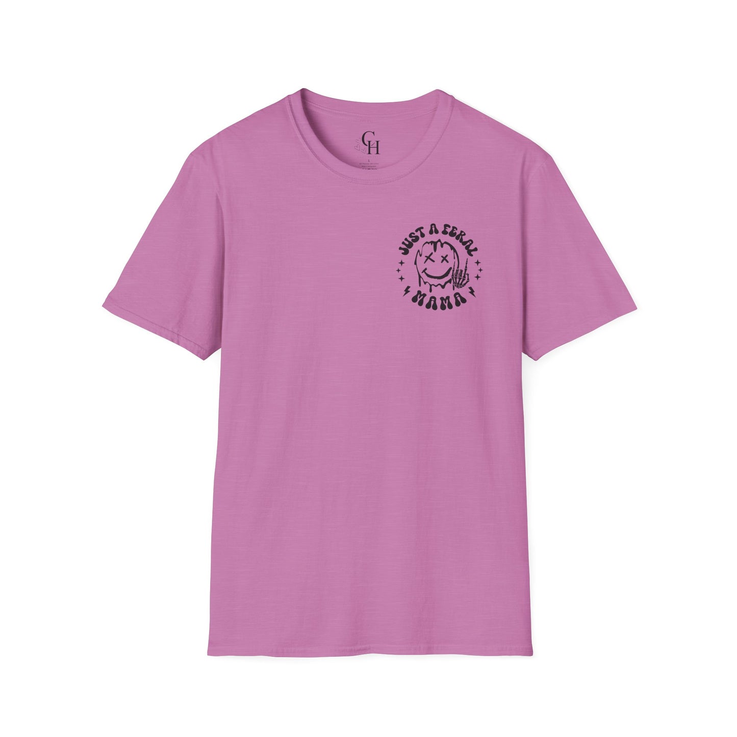 Just a Feral Mama Raising Feral Children T-Shirt