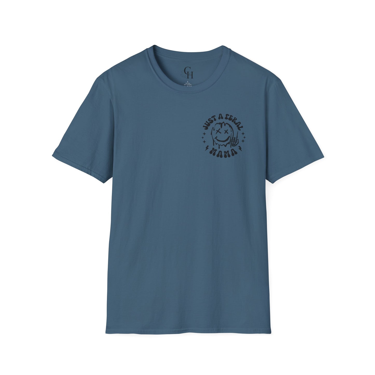 Just a Feral Mama Raising Feral Children T-Shirt