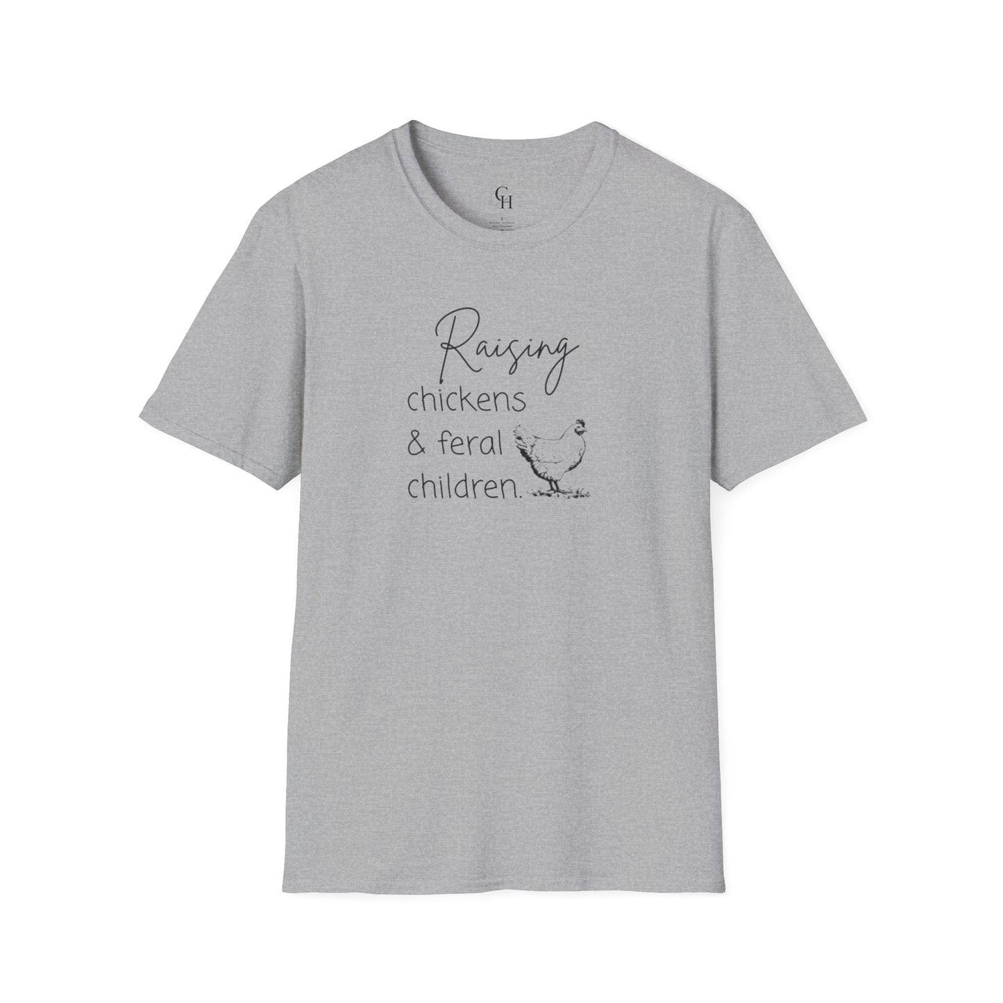 Raising Chickens & Feral Children T-Shirt – Funny Farm Life Tee