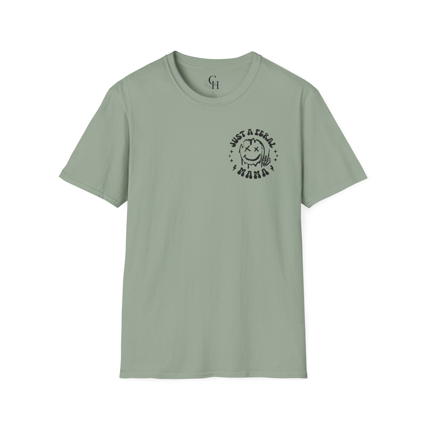 Just a Feral Mama Raising Feral Children T-Shirt