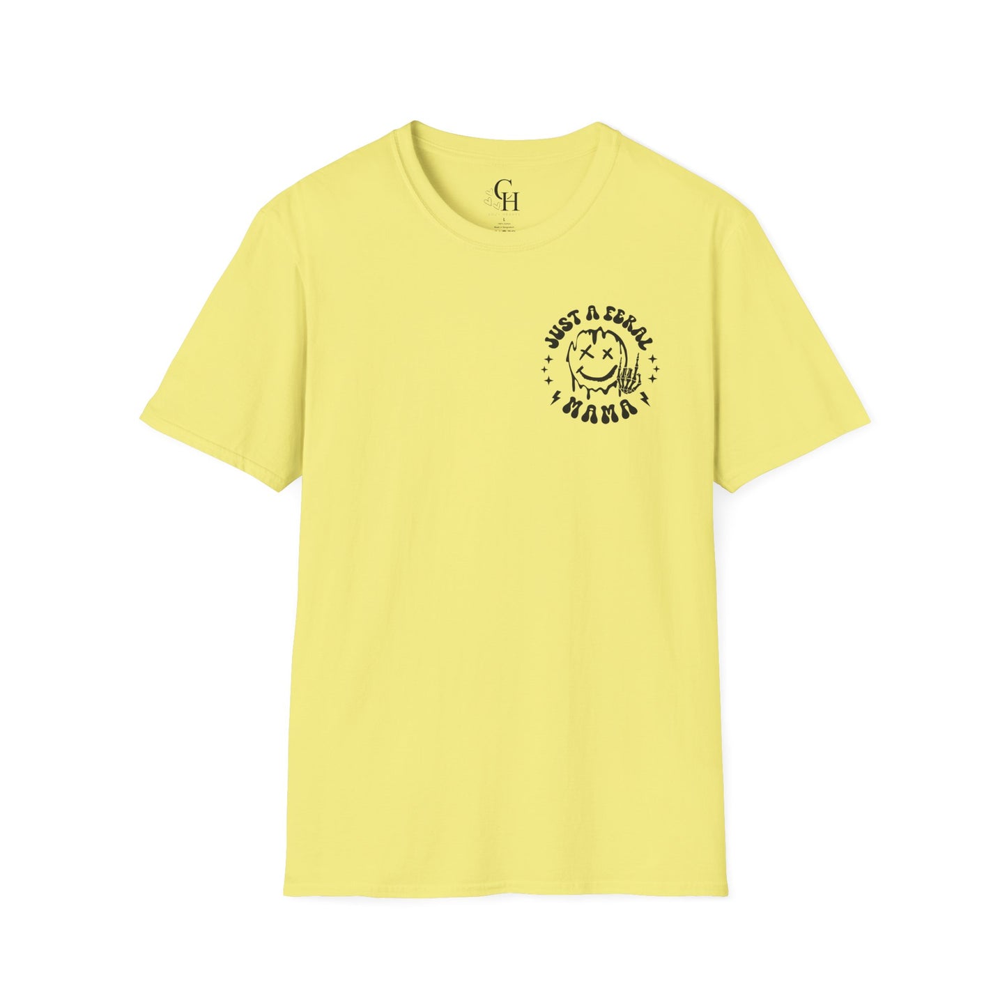 Just a Feral Mama Raising Feral Children T-Shirt