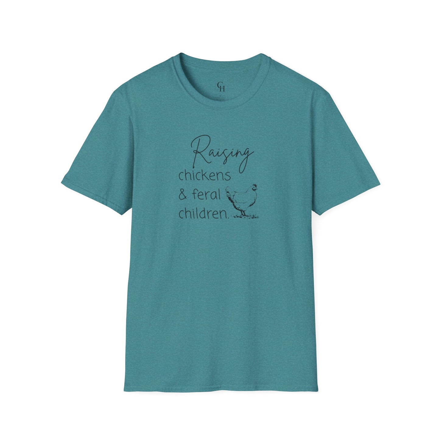 Raising Chickens & Feral Children T-Shirt – Funny Farm Life Tee