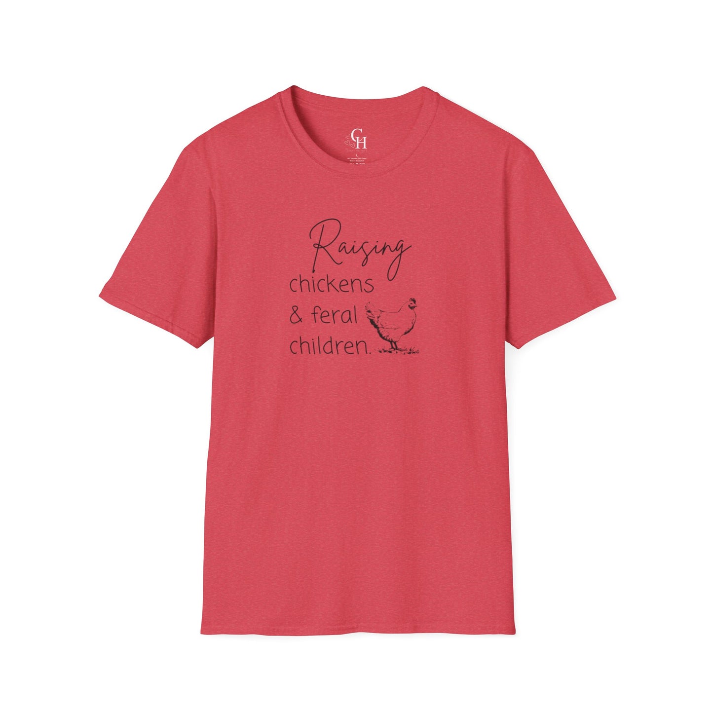 Raising Chickens & Feral Children T-Shirt – Funny Farm Life Tee