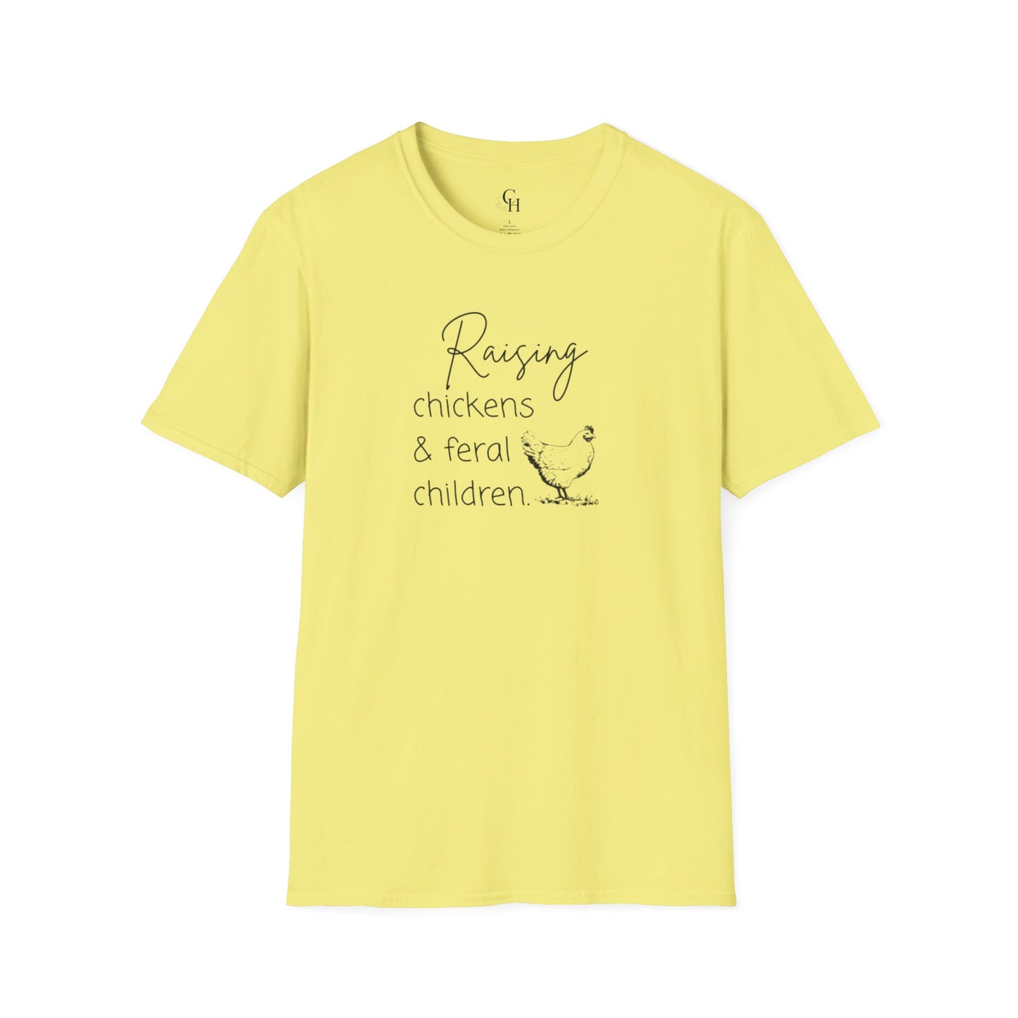 Raising Chickens & Feral Children T-Shirt – Funny Farm Life Tee