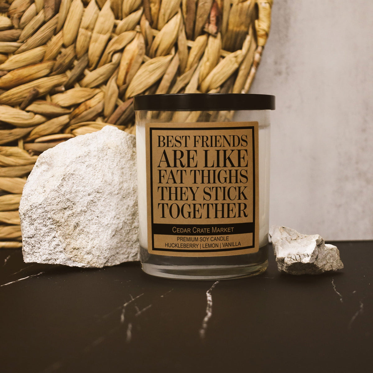Best Friend Gifts - Best Friends Are Like Fat Thighs Candle