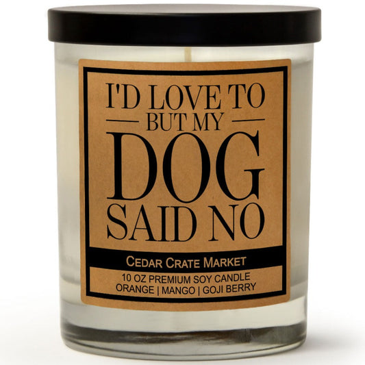 I'd Love To But My Dog Said No Kraft Candle